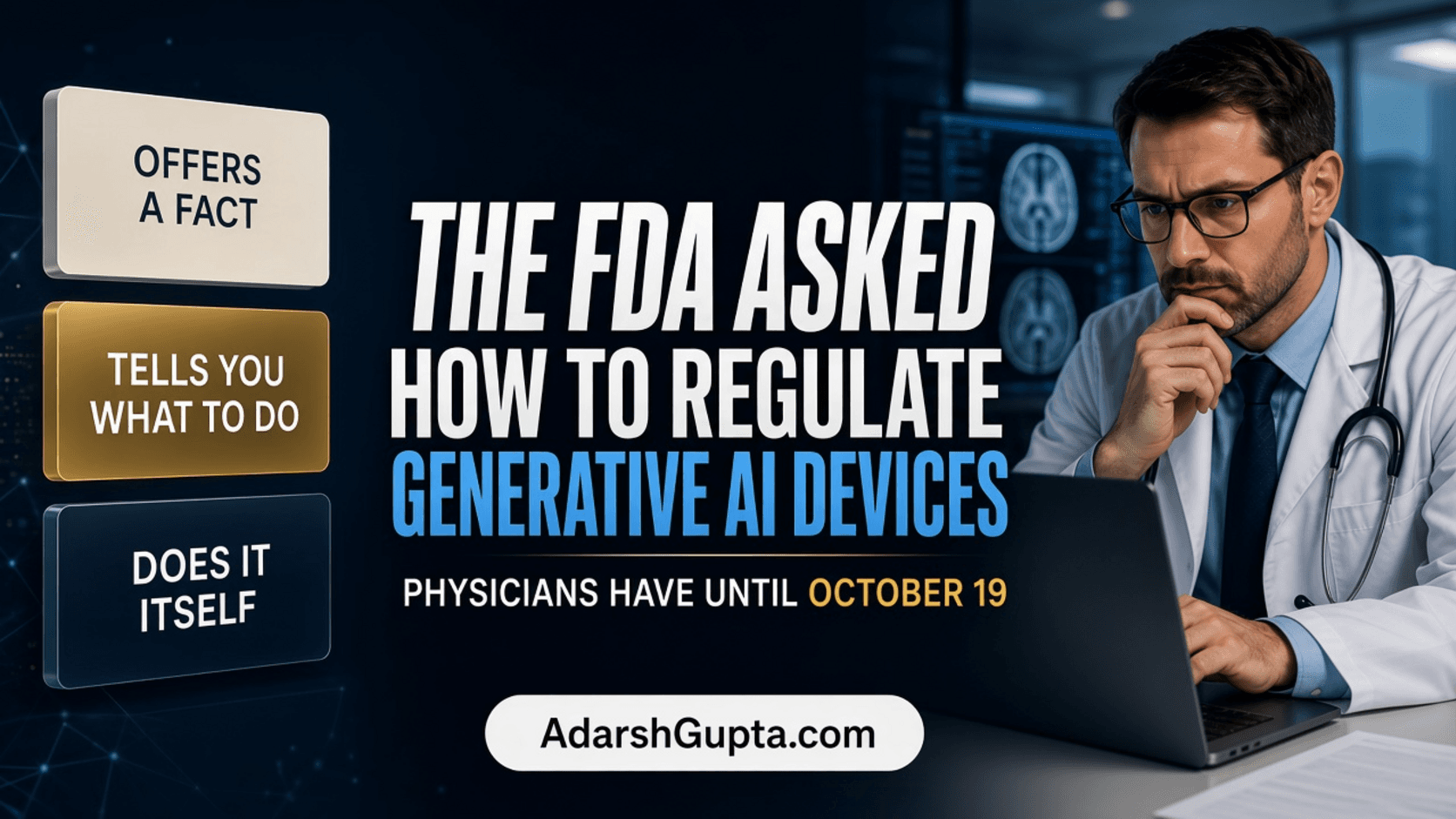 The FDA Asked How to Regulate Generative AI Devices. Physicians Have Until October 19.