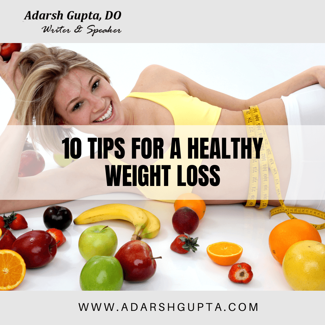 10 Tips for a Healthy Weight Loss